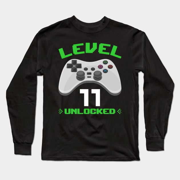 Level 11 unlocked birthday gift kids teenager Long Sleeve T-Shirt by cecatto1994